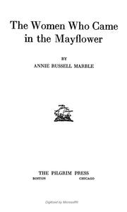 Cover of: The women who came in the Mayflower by Annie Russell Marble, Annie Russell Marble