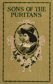 Cover of: Sons of the Puritans: a group of brief biographies.