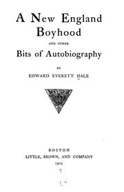 Cover of: A New England boyhood by Edward Everett Hale