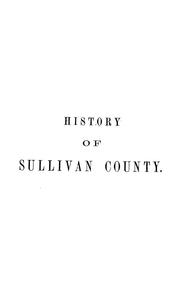 Cover of: History of Sullivan County | James Eldridge Quinlan