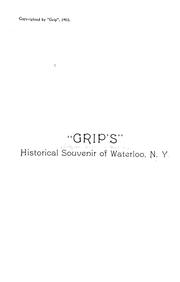 Cover of: "Grip's" historical souvenir of Waterloo, N.Y. by E. L. Welch