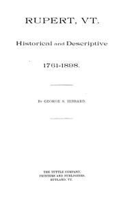 Cover of: Rupert, Vt: historical and descriptive, 1761-1898