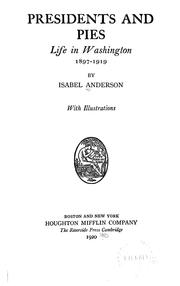 Cover of: Presidents and pies by Isabel Anderson