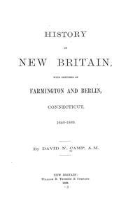 Cover of: History of New Britain by David N. Camp