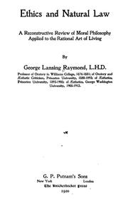 Cover of: Ethics and natural law by George Lansing Raymond