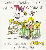 Cover of: What I want to be when they grow up