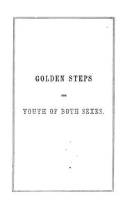 Golden steps to respectability, usefulness, and happiness by John Mather Austin