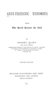 Cover of: Anti-theistic theories by Robert Flint