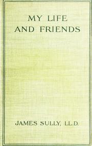 Cover of: My life & friends: a psychologists̓ memories