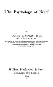 Cover of: The psychology of belief by James Lindsay