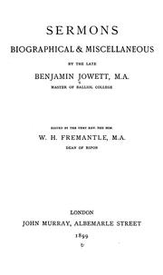 Cover of: Sermons, biographical & miscellaneous | Benjamin Jowett
