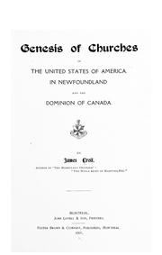 Cover of: Genesis of churches in the United States of America, in Newfoundland and the Dominion of Canada