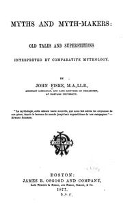 Cover of: Myths and myth-makers by John Fiske