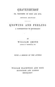 Cover of: Gravenhurst; or, Thoughts on good and evil: also, Knowing and feeling: a contribution to psychology