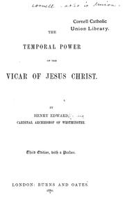 Cover of: The Temporal power of the vicar of Jesus Christ by Henry Edward Manning