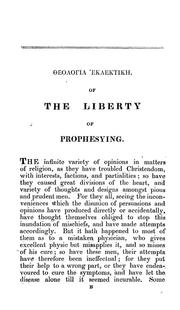 Cover of: Theologia eklektikē: A discourse of the liberty of prophesying, with its just limits and temper : shewing the unreasonableness of prescribing to other men's faith, and the iniquity of persecuting differing opinions