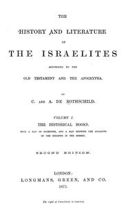Cover of: The history and literature of the Israelites according to the Old Testament and the Apocrypha