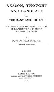 Cover of: Reason, thought, and language; or, The many and the one. by Macleane, Douglas, Macleane, Douglas