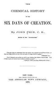 Cover of: The chemical history of the six days of creation