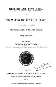 Cover of: Geology and revelation: or the ancient history of the earth considered in the light of geological facts and revealed religion