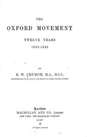 Cover of: The Oxford movement: twelve years, 1833-1845