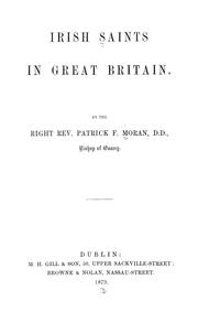 Cover of: Irish Saints in Great Britain by Patrick Francis Moran