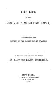 Cover of: The life of the Venerable Madeleine Barat by Louis Baunard