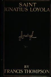 Cover of: Saint Ignatius Loyola by Francis Thompson, Francis Thompson