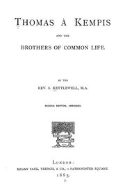 Thomas à Kempis and the Brothers of the common life by S. Kettlewell