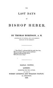 The last days of Bishop Heber by Robinson, Thomas