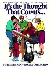Cover of: It's the thought that counts-- by Lynn Franks Johnston