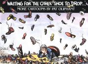 Cover of: Waiting for the other shoe to drop--: more cartoons