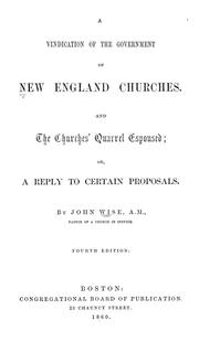 Cover of: A vindication of the government of New England churches by John Wise