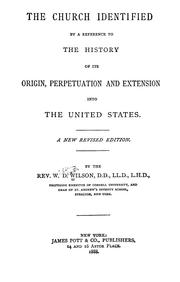 Cover of: The church identified by Wilson, W. D.