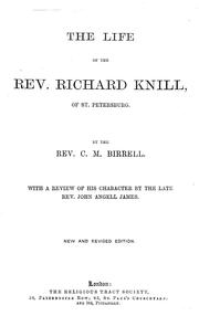 Cover of: The life of the Rev. Richard Knill, of St. Petersburg