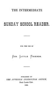Cover of: The interemediate Sunday school reader