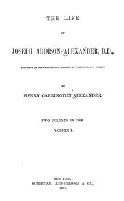 Cover of: The life of Joseph Addison Alexander