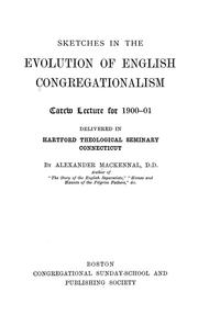 Cover of: Sketches in the evolution of English Congregationalism