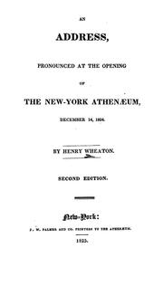 Cover of: An address, pronounced at the opening of the New-York Athenaeum, December 14, 1824. ...