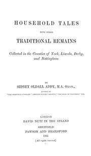 Cover of: Household tales with other traditional remains: collected in the counties of York, Lincoln, Derby, and Nottingham