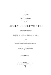 Cover of: A list of editions of the Holy Scriptures and parts thereof printed in America previous to 1860: with introduction and bibliographical notes