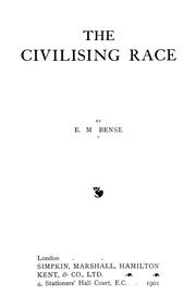 Cover of: The civilising race