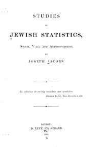 Cover of: Studies in Jewish statistics: social, vital and anthropometric