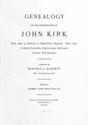 Cover of: Genealogy of the descendants of John Kirk by Miranda S. Roberts