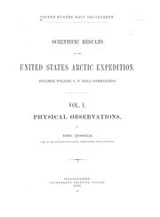 Cover of: Scientific results of the United States Arctic Expedition, steamer Polaris, C.F. Hall commanding by Emil Bessels