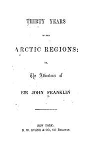 Thirty years in the Arctic regions