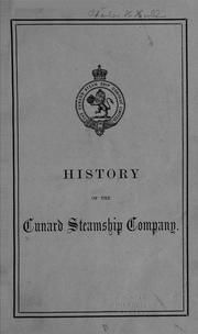 History of the Cunard Steamship Company by John Haskell Kemble