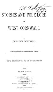 Cover of: Stories and folk-lore of West Cornwall by William Bottrell