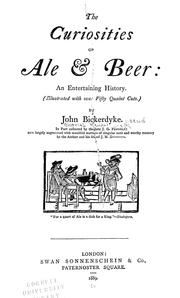 Cover of: The curiosities of ale & beer by John Bickerdyke
