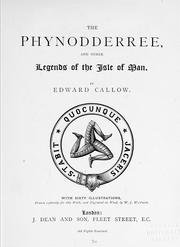 Cover of: The Phynodderree, and other legends of the Isle of Man